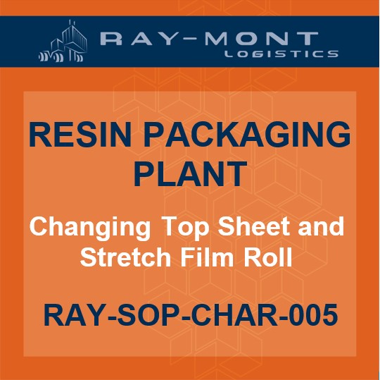 RAY-SOP-CHAR-005 Changing Top Sheet and Stretch Film Roll