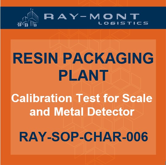 RAY-SOP-CHAR-006 Calibration Test for Scale and Metal Detector