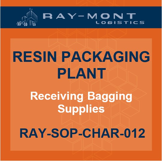RAY-SOP-CHAR-012 Receiving Bagging Supplies